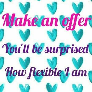 Make me an offer ! you'll be surprised